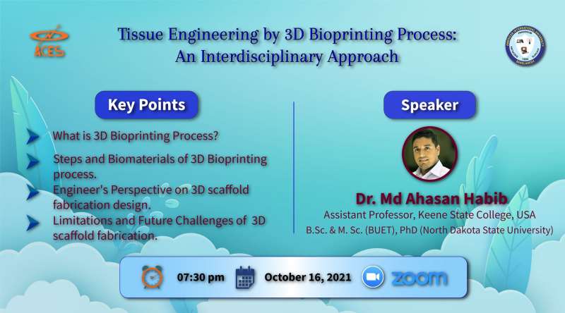ACES ORGANIZED A WEBINAR ON “TISSUE ENGINEERING BY 3D BIOPRINTING PROCESS: AN INTERDISCIPLINARY APPROACH”